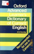 Hornby A. S., Oxford Advanced Learner's Dictionary of Current English  1986