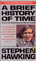 Hawking S., A Brief History of Time. from the big bang to black holes  1989 (The record-breaking bestseller)