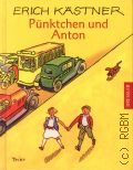 Kastner E., Punktchen und Anton  2010