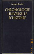 Boudet J., Chronologie universelle d'histoire  1997