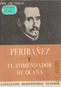 Vega L.de, Peribanez y el comendador de ocana. La estrella de sevilla (Coleccion repertorio teatral)