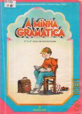 Gomes A., A Minha Gramatica. 3 e 4 anos de escolaridade  1983