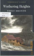 Bronte E., Wuthering heights  2000 (Wordsworth classics)