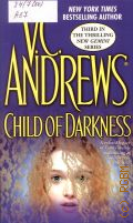 Andrews V.C., Child of Darkness  2005