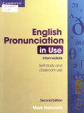 Hancock M., English Pronunciation in Use. intermediate. self-study and classroom use  2012 (Cambridge)