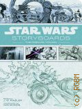 Star Wars Storyboards. The Prequel Trilogy  2013