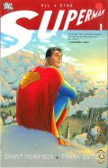 Morrison G., All Star Superman. Vol. 1  2007 (All-Star Superman)