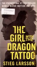 Larsson S., The Girl with the Dragon Tattoo  2008