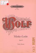 Wolf H., . Gedichte von Eduard Mrike: fur eine Singstimme und Klavier. Bd. 2  [nach 1949]