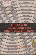 Armitage R., The Law of Breathing and Chest Development  1988