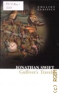 Swift J., Gullivers Travels  2010 (Collins Classics)