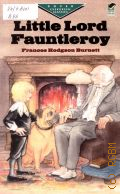 Burnett F.H., Little Lord Fauntleroy  2002 (Dover Evergreen Classics)