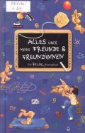 Langen A., Alles uber meine Freunde und Freundinnen. [Ein Felix-Eintragbuch]  2001