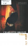 Bronte Ch., Villette  2011 (Collins Classics)