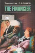 Dreiser T., The Financier  2013 (Classical Literature)