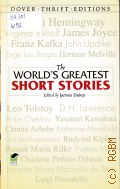 The World's Greatest Short Stories  2006 (Dover Thrift Editions)