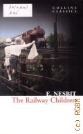 Nesbit E., The Railway Children  2011 (Collins Classics)