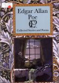 Poe E.A., Collected Stories and Poems  2012 (Collector's Library Editions)