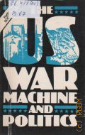 Bogdanov R., The US War Machine and Politics  1986