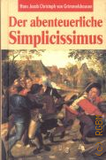 Grimmelshausen von H.J.C., Der abenteuerliche Simplicissimus  2004