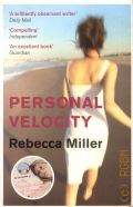 Miller R., Personal Velocity  2008