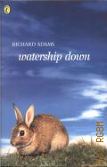 Adams R., Watership Down  1973