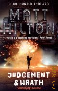 Hilton M., Judgement and Wrath  2009