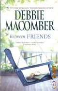 Macomber D., Between Friends  2011