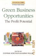 Koechlin D., Green Business Opportunities. The Profit Potential  1992