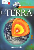 La Terra  2007 (Atlanti del Sapere scienze. Junior)