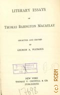 Macaulay Th.B., Literary essays of Thomas Babington Macaulay  [1900]