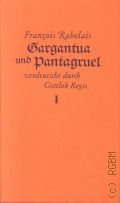 Rabelais F., Gargantua und Pantagruel  1994