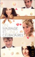 Goldstein ., Un mariage et cinq celibataires  2013