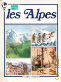 Les Alpes  [1981] (Mille Chemins)