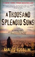 Hosseini K., A Thousand Splendid Suns  2008