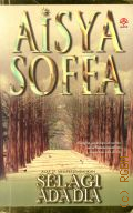 Sofea A., Selagi Ada Dia  2008