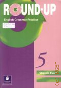 Evans V., Round-Up - 5. English Grammar Practice  2002