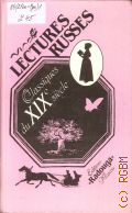 Lectures Russes. Classiques du XIXe siecle  1985 (Lectures Russes)