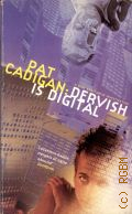 Cadigan P., Dervish is Digital  2001