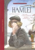 Shakespeare W., Hamlet. nach William Shakespeare  2010 (Weltliteratur fur Kinder)