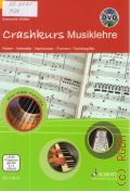 Muller E., Crashkurs Musiklehre  2013