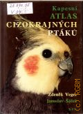 Veger Z., Kapesni atlas cizokrajnych ptaku  1971