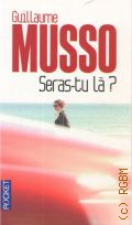 Musso G., Seras-tu la?  2013 (Pocket. 13269)