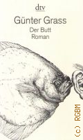 Grass G., Der Butt. Roman  1977