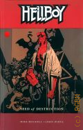 Mignola M., Hellboy . Volume 1: Seed of Destruction  2003