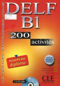 Bloomfield A., DELF B1. 200 activites  2014 (Cle International)