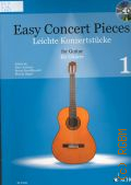 Easy Concert Pieces: for Guitar. Vol.1  2013