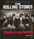 The Rolling Stones: Charlie is My Darling - Ireland 1965 (2012)  2012