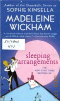 Wickham M., Sleeping arrangements. [a novel]  2010