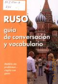 Ruso guia de conversacion y vocabulario. [hableis sin problemas ... viajeis con gusto]  2006 (Berlitz)